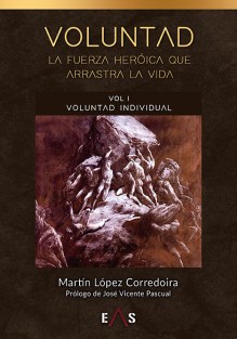 voluntadlafuerzaheroicaquearrastralavida_web.jpg