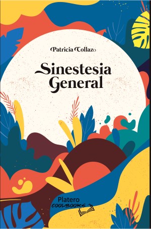 SINESTESIA GENERAL - PATRICIA COLLAZO - PLATERO COOLBOOKS