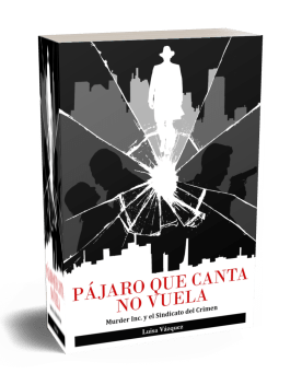 PÁJARO QUE CANTA NO VUELA